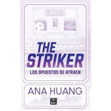 THE STRIKER LOS OPUESTOS SE ATRAEN      