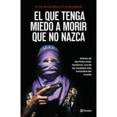 EL QUE TENGA MIEDO A MORIR QUE NO NAZCA EL QUE TENGA MIEDO A MORIR QUE NO NAZCA