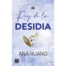 REY DE LA DESIDIA REY DE LA DESIDIA