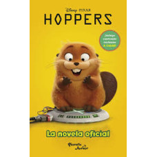 HOPPERS LA NOVELA OFICIAL HOPPERS LA NOVELA OFICIAL