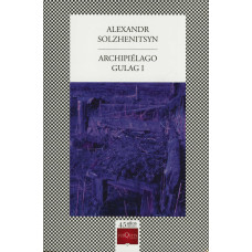 ARCHIPIELAGO GULAG I