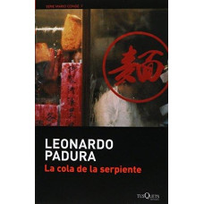 LA COLA DE LA SERPIENTE LA COLA DE LA SERPIENTE