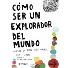 COMO SER UN EXPLORADOR DEL MUNDOS