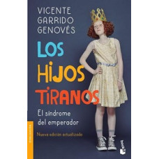 LOS HIJOS TIRANOS
