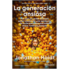 LA GENERACION ANSIOSA                   