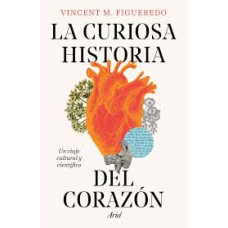 LA CURIOSA HISTORIA DEL CORAZON LA CURIOSA HISTORIA DEL CORAZON