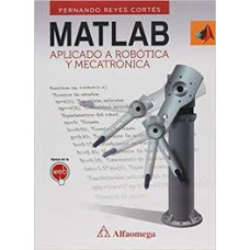 MATLAB APLICADO A ROBOTICA Y MECATRONICA