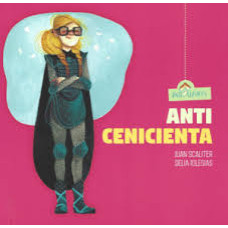 ANTI CENICIENTA