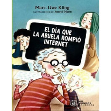 EL DIA QUE LA ABUELA ROMPIO INTERNET