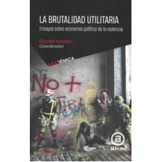 BRUTALIDAD UTIITARIA