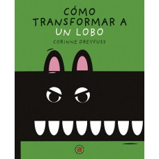 COMO TRANSFORMAR UN LOBO EN OVEJA