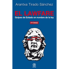 LAWFARE GOLPES DE ESTADO EN NOMBRE