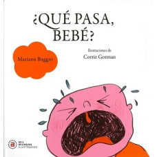 QUE TE PASA BEBE