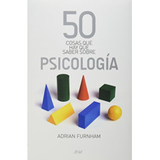 50 COSAS QUE HAY QUE SABER SOBRE PSICOLO