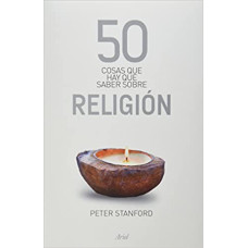 50 COSAS QUE HAY QUE SABER SOBRE RELIGIÓ