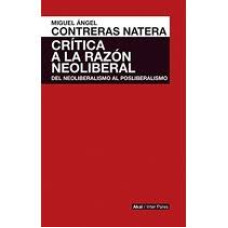 CRITICA A LA RAZON NEOLIBERAL