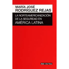 NORTEAMERICANIZCION DE LA SEGURIDAD EN
