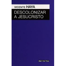 DESCOLONIZAR A JESUCRITO