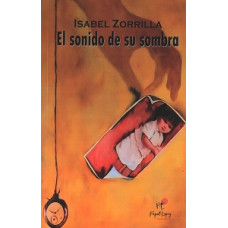 EL SONIDO DE SU SOMBRA