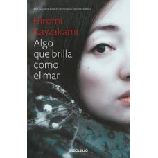 ALGO QUE BRILLA COMO EL MAR             