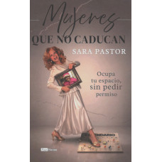 MUJERES QUE NO CADUCAN                  