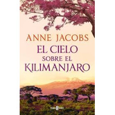 EL CIELO SOBRE EL KILIMANJARO EL CIELO SOBRE EL KILIMANJARO