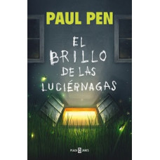 EL BRILLO DE LAS LUCIERNAGAS EL BRILLO DE LAS LUCIERNAGAS