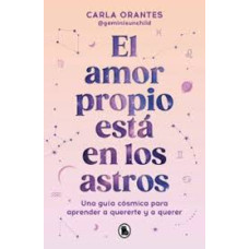 EL AMOR PROPIO ESTA EN LOS ASTROS