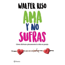 AMA Y NO SUFRAS