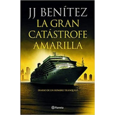 LA GRAN CATASTROFE AMARILLA