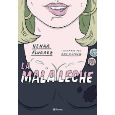 LA MALA LECHE