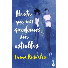 HASTA QUE NOS QUEDAMOS SIN ESTRELLAS