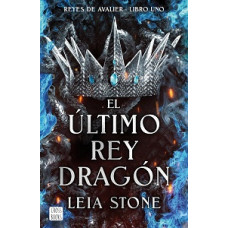 EL ULTIMO REY DRAGON 1 REYES DE AVALIER 