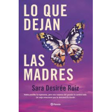 LO QUE DEJAN LAS MADRES
