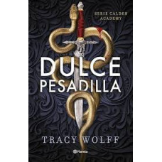 DULCE PESADILLA CALDER ACADEMY 1
