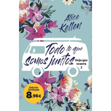 TODO LO QUE SOMOS JUNTOS 2 (ED BOLSILLO) TODO LO QUE SOMOS JUNTOS 2 (ED BOLSILLO)