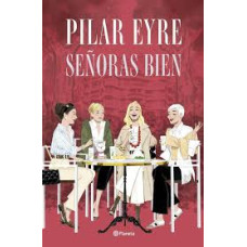 SEÑORAS BIEN SEÑORAS BIEN