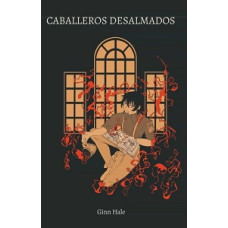 CABALLEROS DESALMADOS