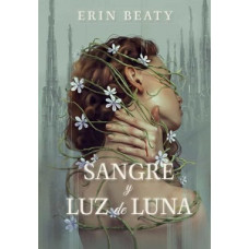 SANGRE Y LUZ DE LUNA
