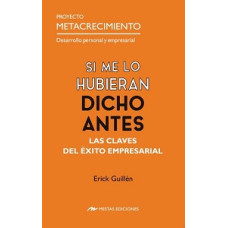 SI ME LO HUBIERAN DICHO ANTES           