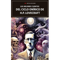 LOS MEJORES CUENTOS DEL CICLO ONIRICO DE