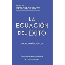 LA ECUACION DEL EXITO LA ECUACION DEL EXITO