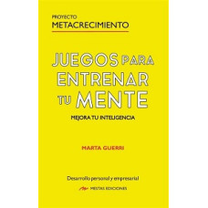JUEGOS PARA ENTRENAR TU MENTE