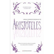 OBRAS IMPRESCINDIBLES DE ARISTOTELES    