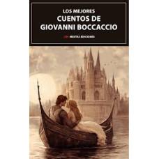 LOS MEJORES CUENTOS DE BOCCACCIO LOS MEJORES CUENTOS DE BOCCACCIO