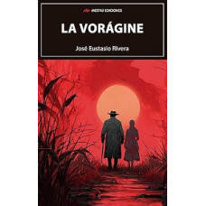 LA VORAGINE                             