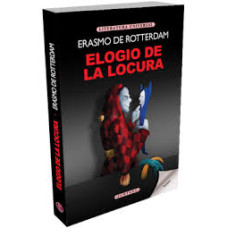 ELOGIO DE LA LOCURA                     