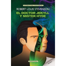 EL DOCTOR JEKYLL Y MISTER HYDE EL DOCTOR JEKYLL Y MISTER HYDE