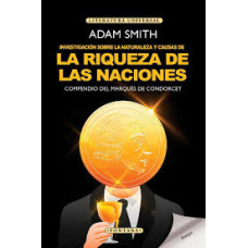 LA RIQUEZA DE LAS NACIONES LA RIQUEZA DE LAS NACIONES