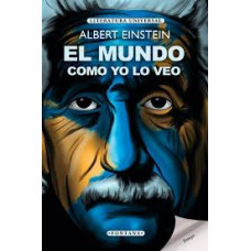 EL MUNDO COMO YO LO VEO EL MUNDO COMO YO LO VEO